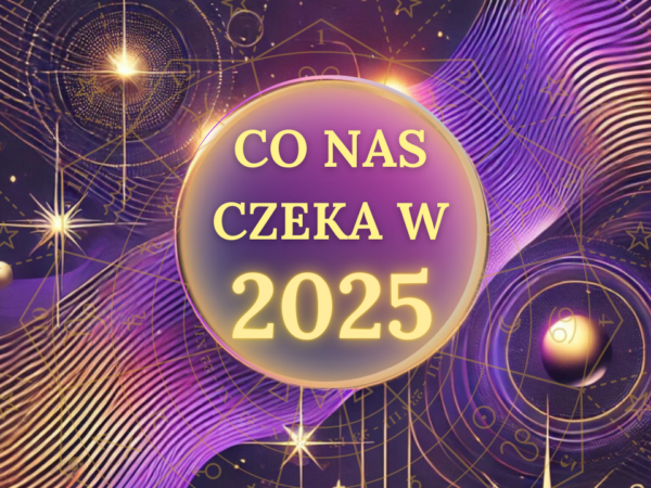 Co nas czeka w 2025